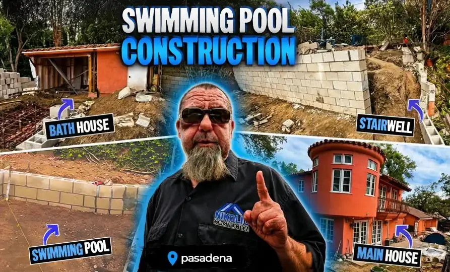 A collage of images showing a construction project in Pasadena, CA, by Nikolic Construction. Highlights include stages of building a new swimming pool with retaining walls and rebar, foundation work for a bath house, construction of a concrete block stairwell, and a view of the beautiful custom-built main house. Also features a portrait of a Nikolic Construction team member. Focus keywords: swimming pool construction, BATH house construction